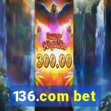 136.com bet